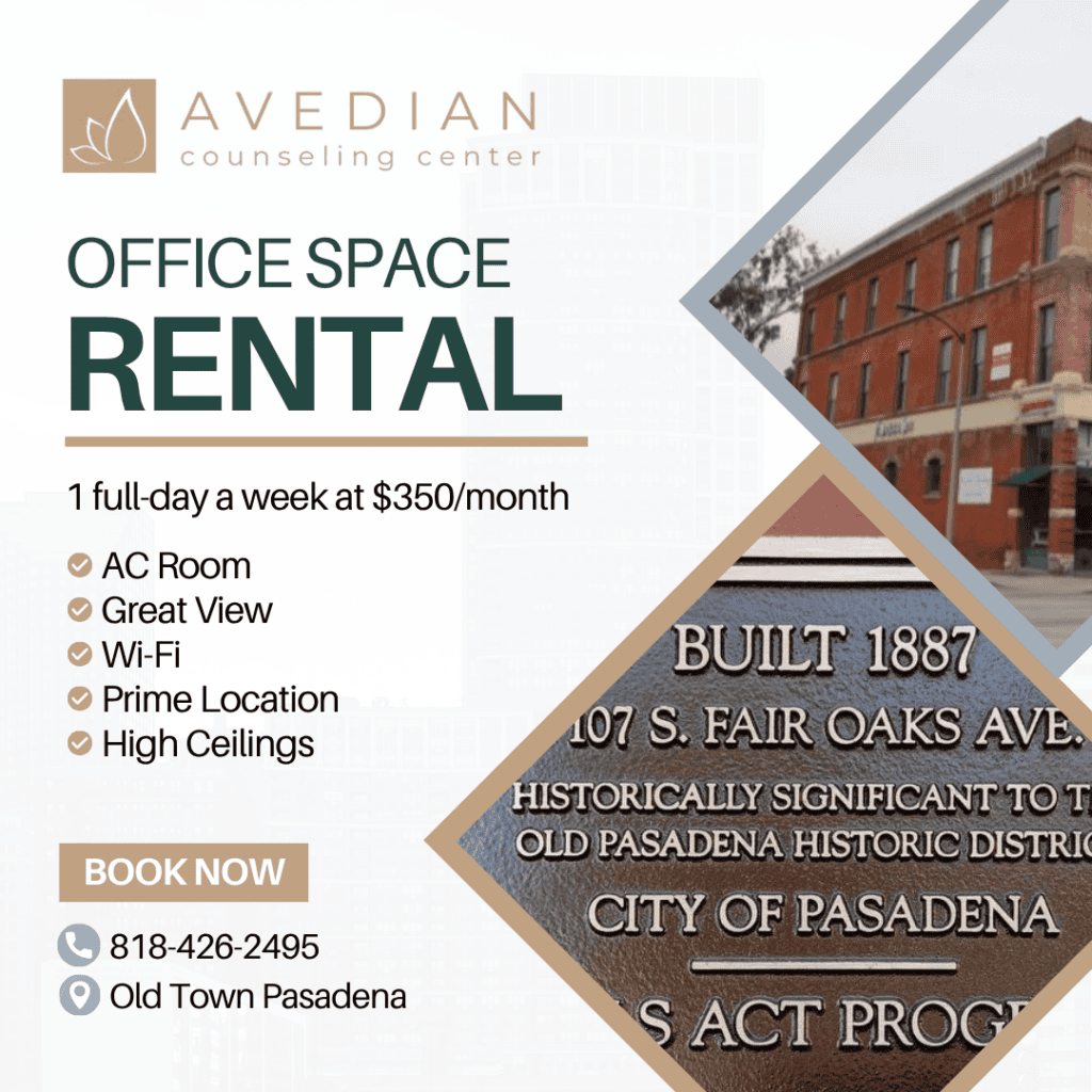 Office space rental ad for Avedian Counseling Center, offering part-time rental with amenities in Old Town Pasadena, featuring two building images and contact information.